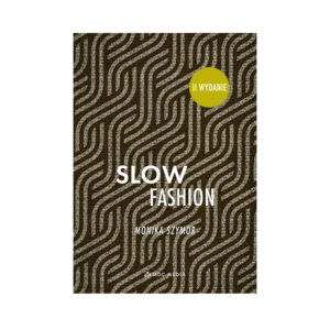 Slow fashion. II wydanie