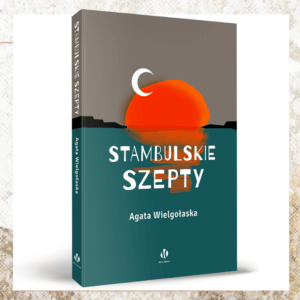 agata wielgołaska stambulskie szepty okładka
