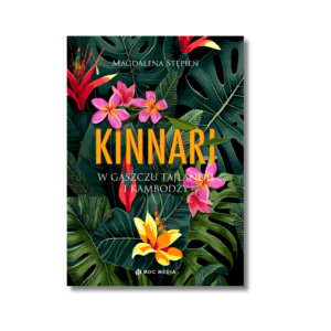 KINNARI. W GĄSZCZU TAJLANDII I KAMBODŻY